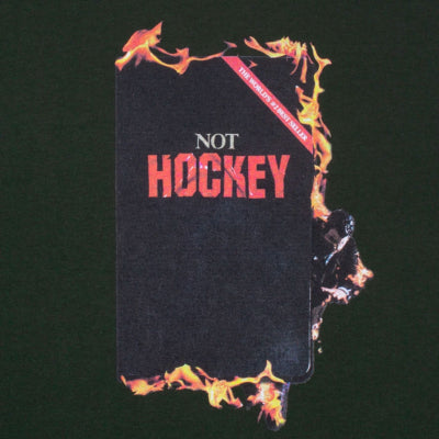 HOCKEY NOT HOCKEY TEE - FOREST
