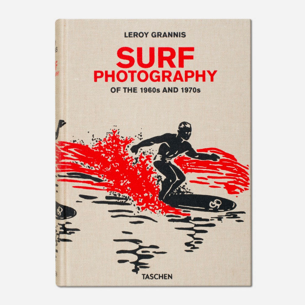 TASCHEN - LEROY GRANNIS SURF PHOTOGRAPHY OF THE 1960's AND 1970'S
