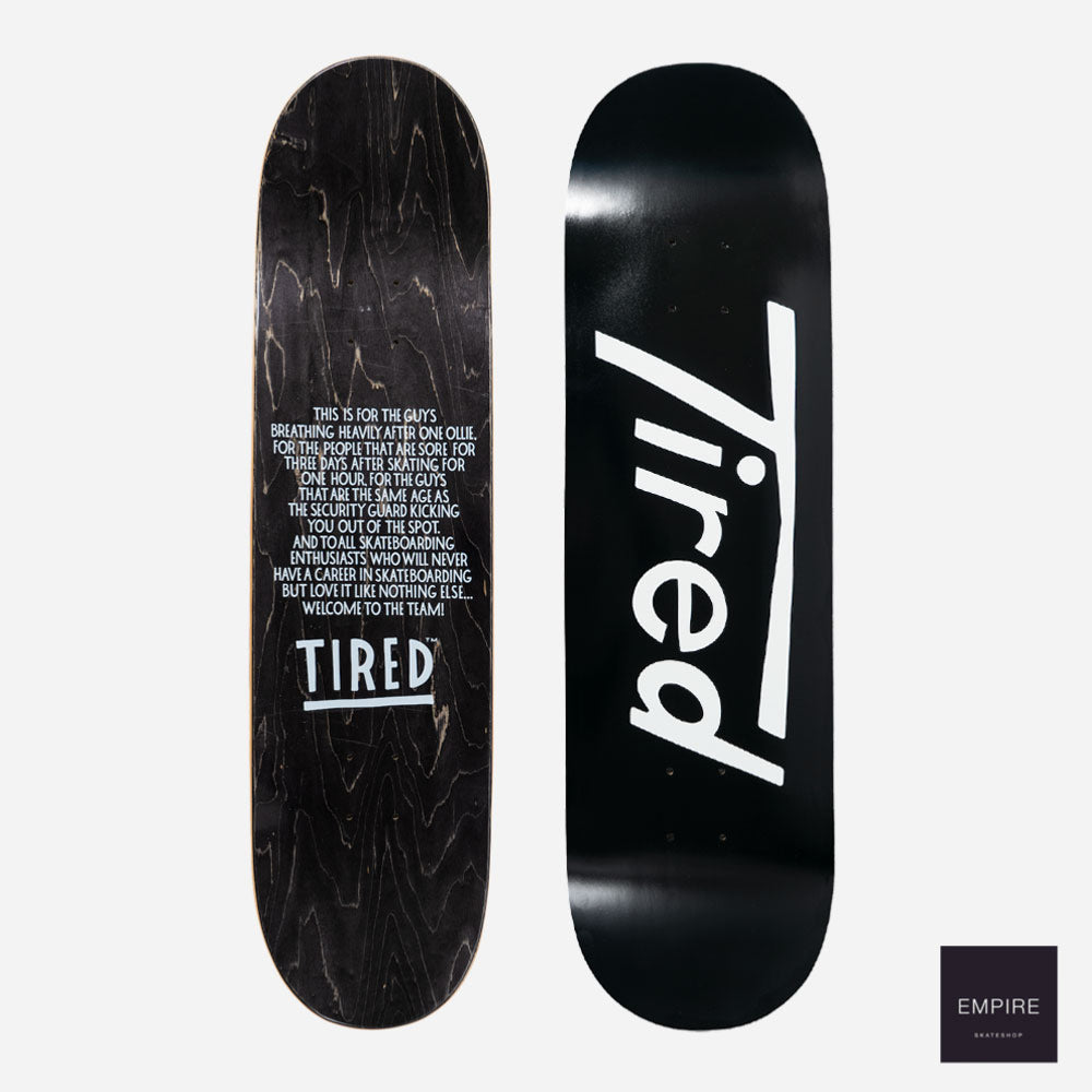TIRED LONG T LOGO SKATEBOARD REGULAR 8.5