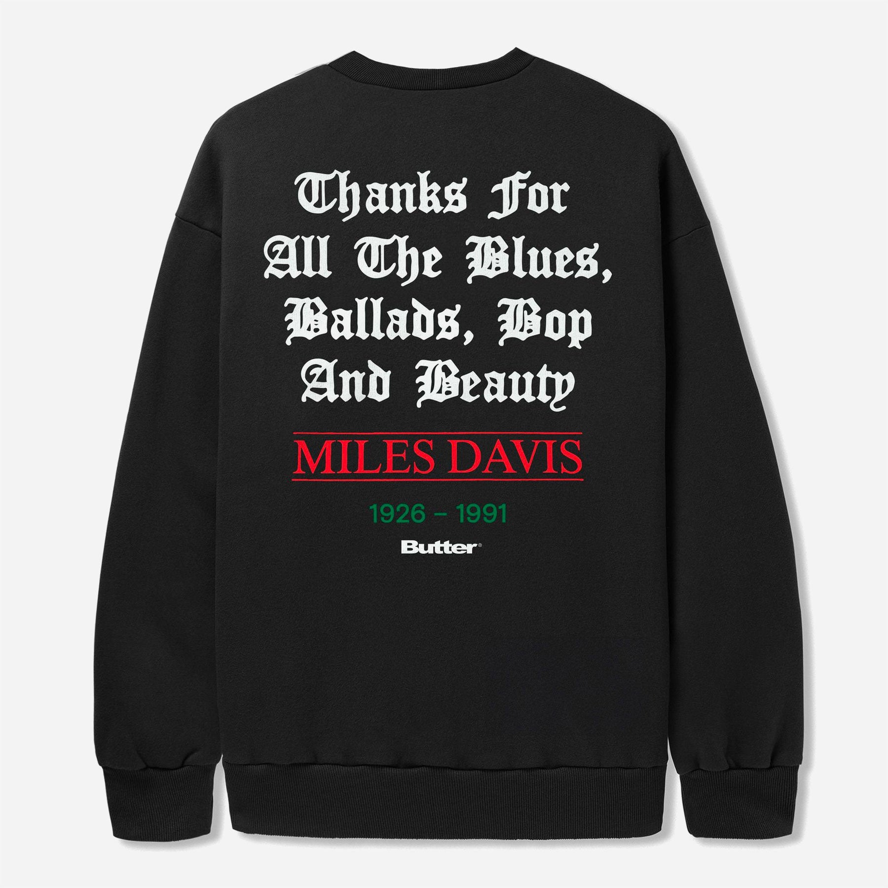Butter Goods x Miles Davis - Thanks Crewneck - Black