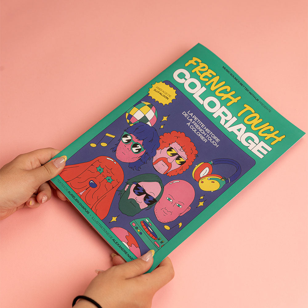 Music Soinds Better With Us - French Touch Coloriage