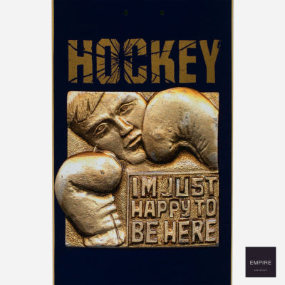 Hockey skateboards "Happy to be here" John