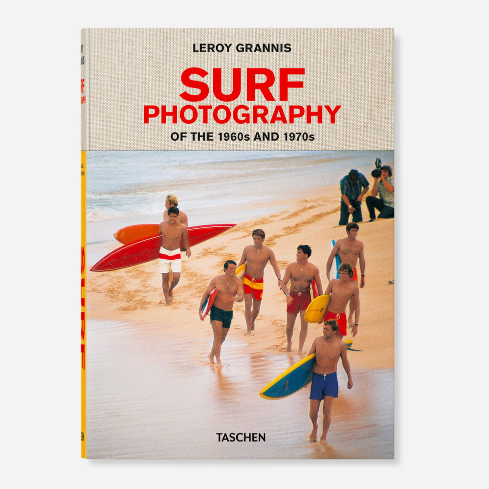 TASCHEN - LEROY GRANNIS SURF PHOTOGRAPHY OF THE 1960's AND 1970'S