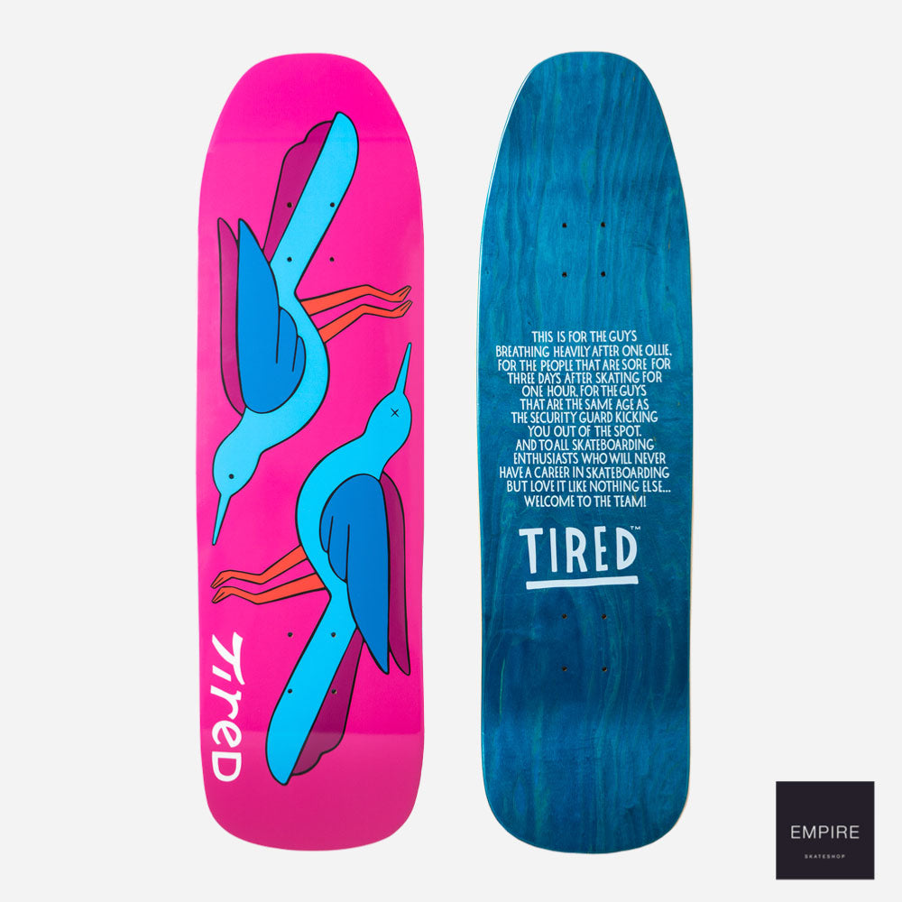 Tired Birds Skateboard Stompnose 9 "