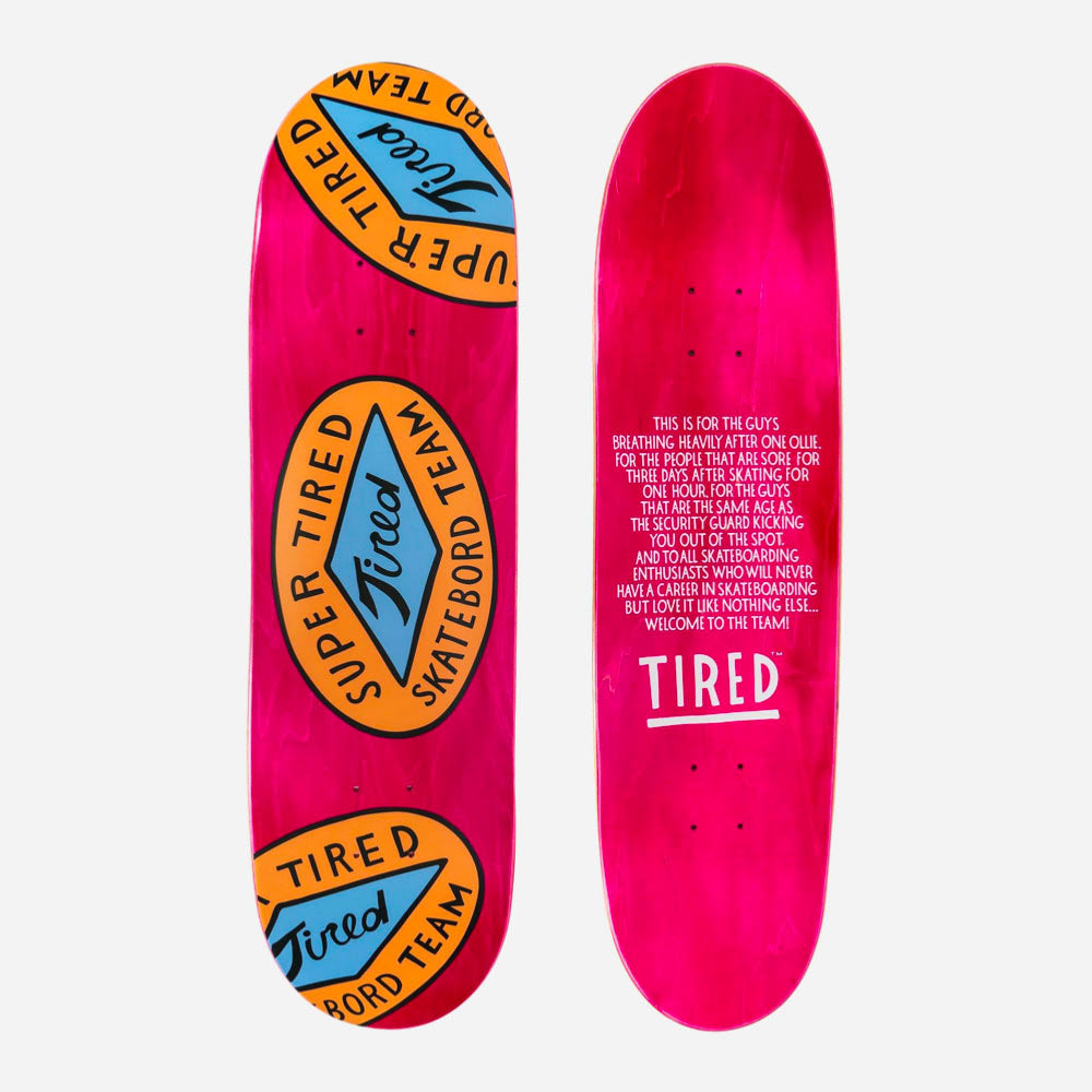 Tired Skatebord Team Board Regular