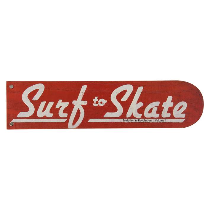 SURF TO SKATE - EVOLUTION TO REVOLUTION